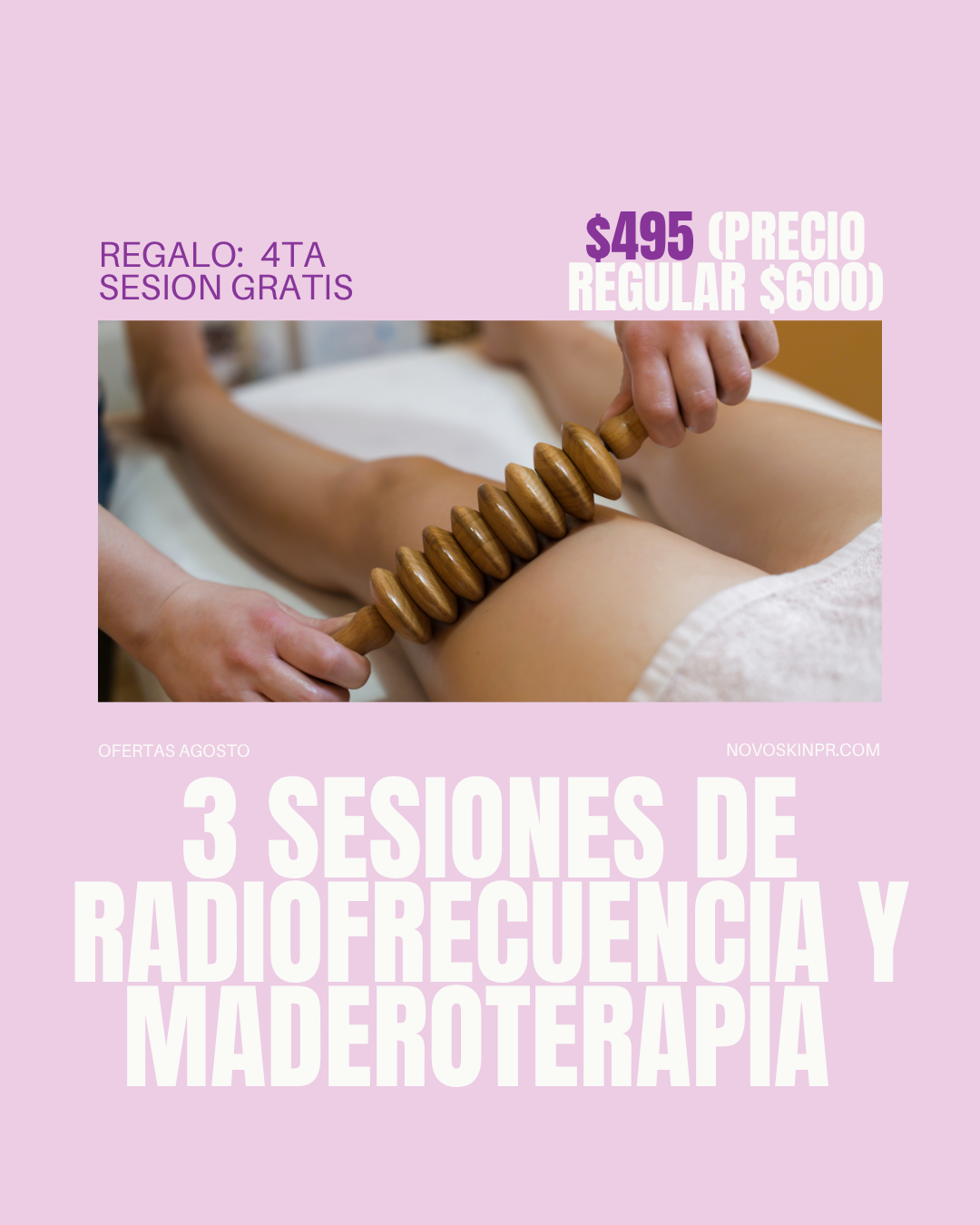3 sesiones Radiofrecuencia + Maderoterapia